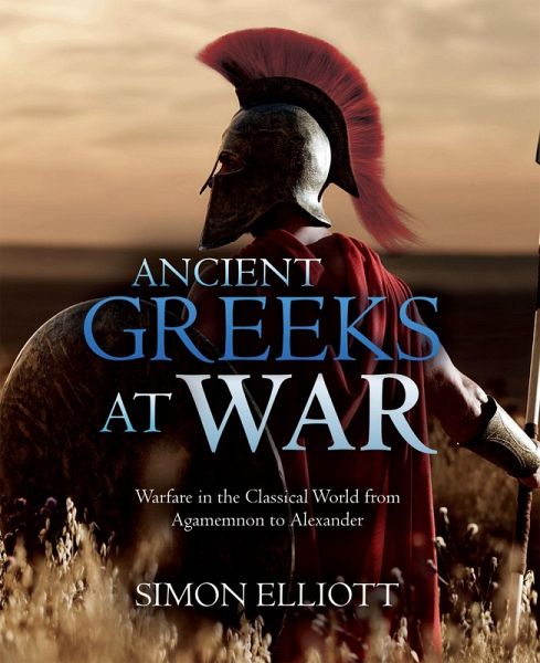 Ancient Greeks at War (eBook, PDF) Ancient Greeks at War (eBook, PDF)