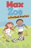 Max and Zoe at Football Practice (eBook, PDF)