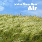 Living Things Need Air (eBook, PDF)