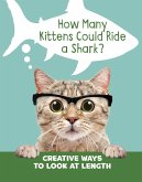 How Many Kittens Could Ride a Shark? (eBook, PDF)