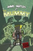 Jimmy Sniffles vs the Mummy (eBook, PDF)