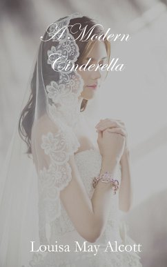 A Modern Cinderella (eBook, ePUB)