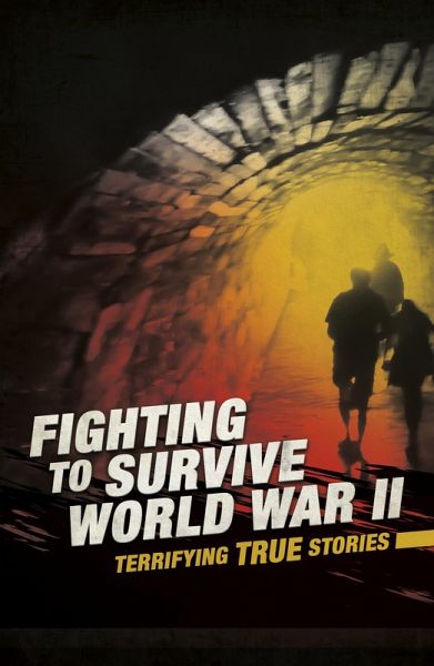 Fighting to Survive World War II (eBook, PDF) Fighting to Survive World War II (eBook, PDF)