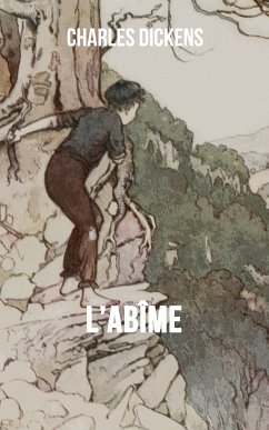 L'abîme (eBook, ePUB) - Dickens, Charles