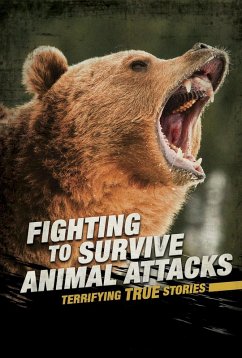 Cover Fighting to Survive Animal Attacks (eBook, PDF)