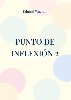 Punto de inflexión 2 (eBook, ePUB) - Wagner, Eduard