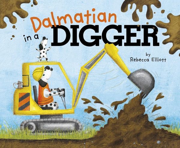 Dalmatian in a Digger (eBook, ePUB)