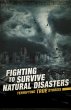 Fighting to Survive Natural Disasters... - Bild 1
