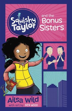 Squishy Taylor and the Bonus Sisters (eBook, ePUB) - Wild, Ailsa
