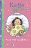 Katie Woo Has the Flu (eBook, PDF)