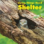 Living Things Need Shelter (eBook, PDF)