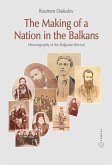 Making of a Nation in the Balkans (eBook, PDF)