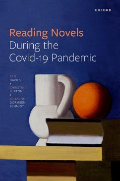 Reading Novels During the Covid-19 Pandemic (eBook, ePUB) - Davies, Ben; Lupton, Christina; Gormsen Schmidt, Johanne