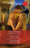 Noches en el desierto - La hija del millonario - Rico, sexy y soltero (eBook, ePUB) Noches en el desierto - La hija del millonario - Rico, sexy y soltero (eBook, ePUB)