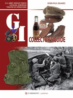 G.I. Collector's Guide: U.S. Army Service Forces Catalog, European Theater of Operations (eBook, PDF) - Henri-Paul Enjames, Enjames