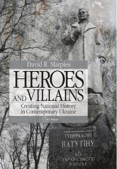 Heroes and Villains (eBook, PDF) - Marples, David R.