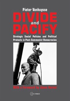 Divide and Pacify (eBook, PDF) - Vanhuysse, Pieter