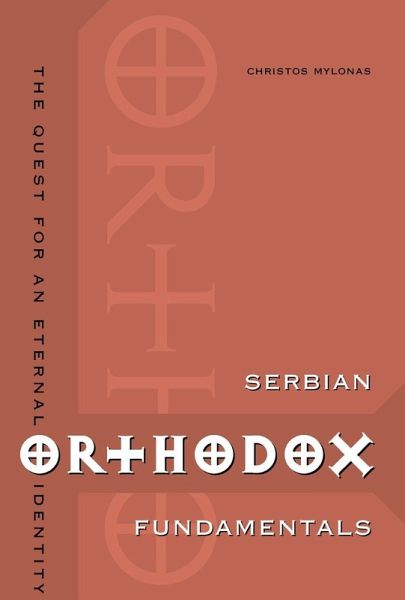Serbian Orthodox Fundamentals (eBook, PDF) Serbian Orthodox Fundamentals (eBook, PDF)