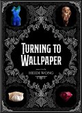 Turning to Wallpaper (eBook, ePUB)