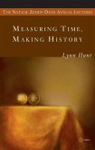 Measuring Time, Making History (eBook, PDF) Measuring Time, Making History (eBook, PDF)