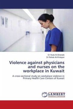 Violence against physicians and nurses on the workplace in Kuwait