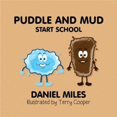 Puddle and Mud Start School - Miles, Daniel