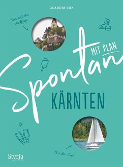 Spontan mit Plan - Kärnten - Lux, Claudia
