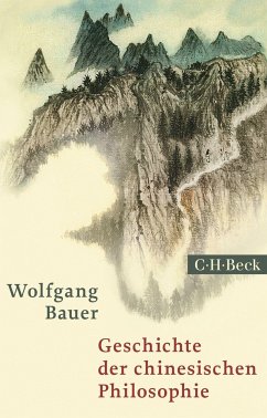 Geschichte der chinesischen Philosophie - Bauer, Wolfgang