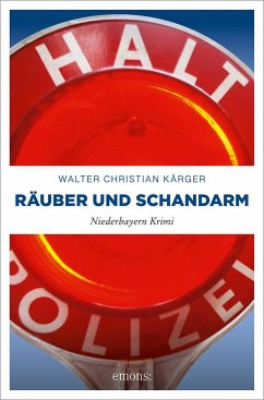 Räuber und Schandarm - Kärger, Walter Christian
