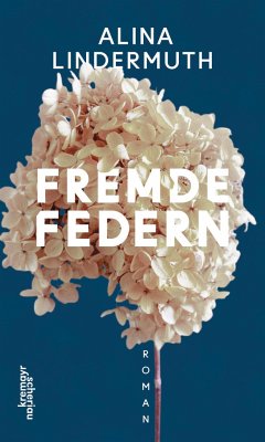 Fremde Federn - Lindermuth, Alina