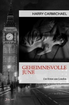 GEHEIMNISVOLLE JUNE - Carmichael, Harry