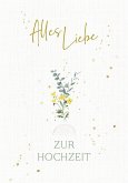 Grußkarte mit Kuvert - Alles Liebe zur Hochzeit