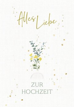 Grußkarte mit Kuvert - Alles Liebe zur Hochzeit