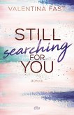 Still searching for you (eBook, ePUB)