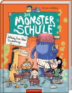 Achtung, Pups-Pillen-Verschwörung / Die Monsterschule Bd. 1 - Loeffelbein, Christian