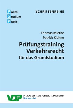 Prüfungstraining Verkehrsrecht für das Grundstudium - Miethe, Thomas;Kiehne, Patrick