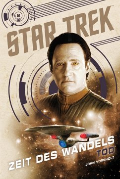 Star Trek - Zeit des Wandels 2: Tod - Vornholt, John