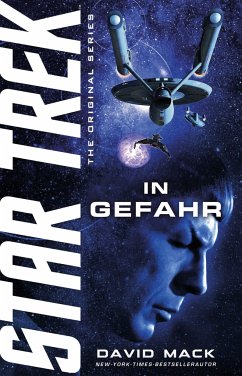 Star Trek - The Original Series: In Gefahr - Mack, David