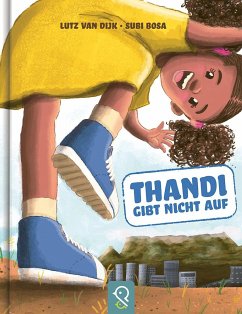 Thandi gibt nicht auf - van Dijk, Lutz