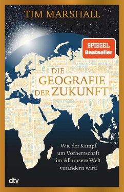 Die Geografie der Zukunft (eBook, ePUB) - Marshall, Tim