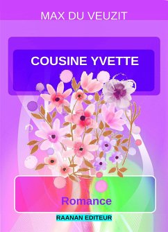 Cousine Yvette (eBook, ePUB) - du Veuzit, Max