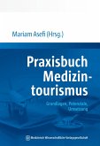 Praxisbuch Medizintourismus (eBook, ePUB)