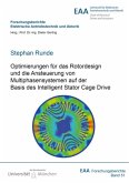 Optimierungen für das Rotordesign und die Ansteuerung von Multiphasensystemen auf der Basis des Intelligent Stator Cage