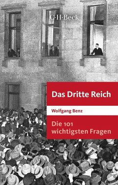 Die 101 wichtigsten Fragen: Das Dritte Reich - Benz, Wolfgang