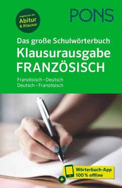 PONS Das große Schulwörterbuch Klausurausgabe Französisch