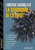 La sindrome di Lilliput (eBook, ePUB)