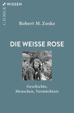 Die Weiße Rose - Zoske, Robert M.