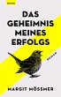 Das Geheimnis meines Erfolgs - Bild 1