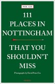 111 Places in Nottingham That You Shouldn't Miss