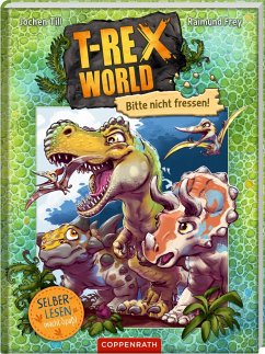 T-Rex World (Leseanfänger, Bd. 1) - Till, Jochen